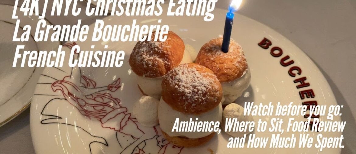 [4K] NYC Christmas Eating, La Grande Boucherie, French Restaurant, Romantic Dining.