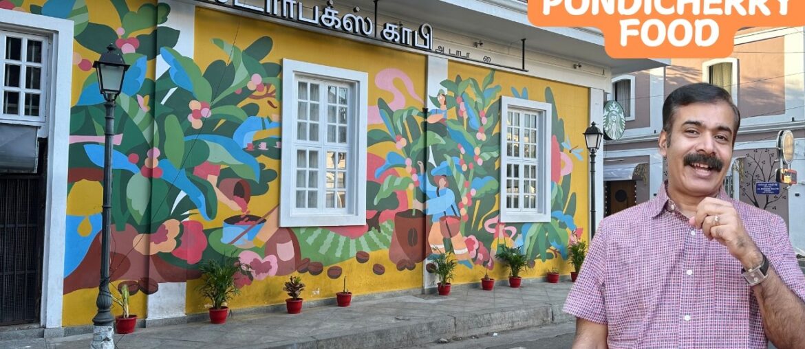 48 Hours of Street Food, Seafood, and French Cuisine in #pondicherry – 10 Must Try Places 48 Hours of Street Food, Seafood, and French Cuisine in #pondicherry - 10 Must Try Places