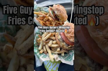 Five Guys Burgers Wingstop Fries Combo?