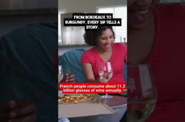 11 2 Billion Glasses of French Wine!