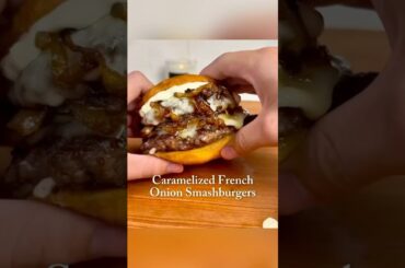 Caramelized French Onion Smashburger | Juicy, Cheesy Smash Burger Recipe #shorts