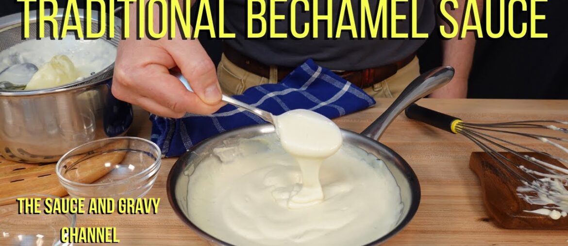 Traditional Bechamel | Bechamel | How to Make a Bechamel Sauce | Bechamel Sauce | White Sauce Traditional Bechamel | Bechamel | How to Make a Bechamel Sauce | Bechamel Sauce | White Sauce