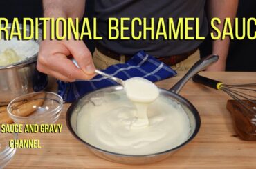 Traditional Bechamel | Bechamel | How to Make a Bechamel Sauce | Bechamel Sauce | White Sauce