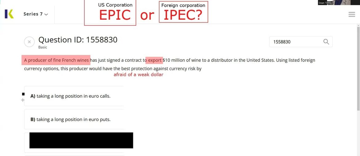 EPIC or IPEC? Foreign Currency Options on Series 7 Exam EPIC or IPEC? Foreign Currency Options on Series 7 Exam