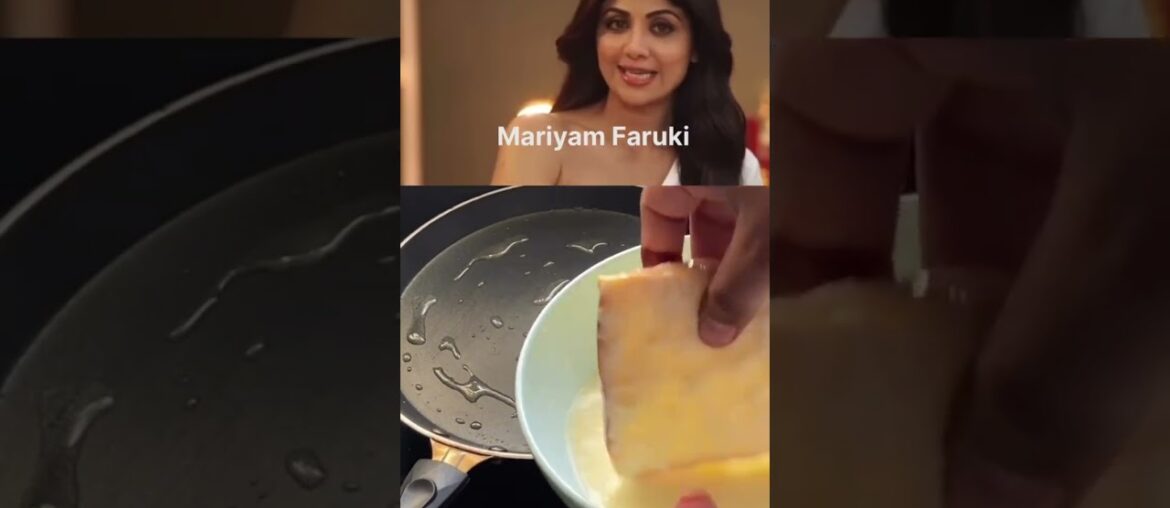 Shilpa Shetty Kundra Loves FRENCH TOAST | Easy French #shorts #youtubeshorts #shilpashetty #viral