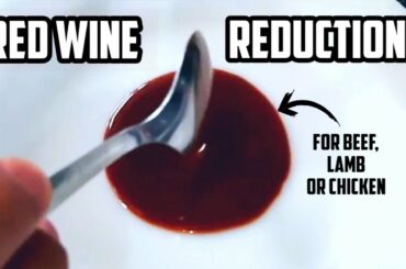 Red Wine Reduction (Red Wine Sauce)