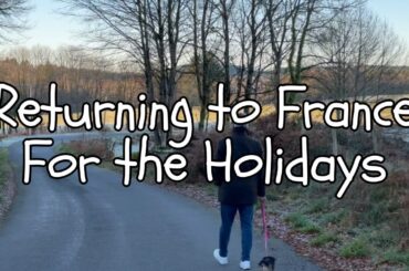Returning to France For the Winter Holidays