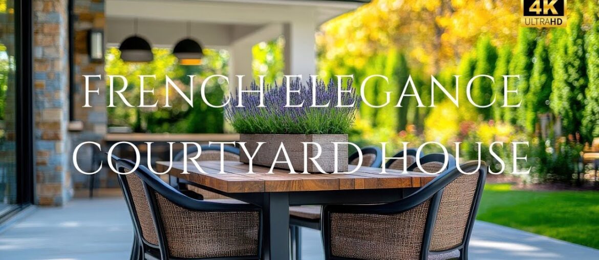Timeless Elegance: French Courtyard House Exterior Designs with Classic Architecture