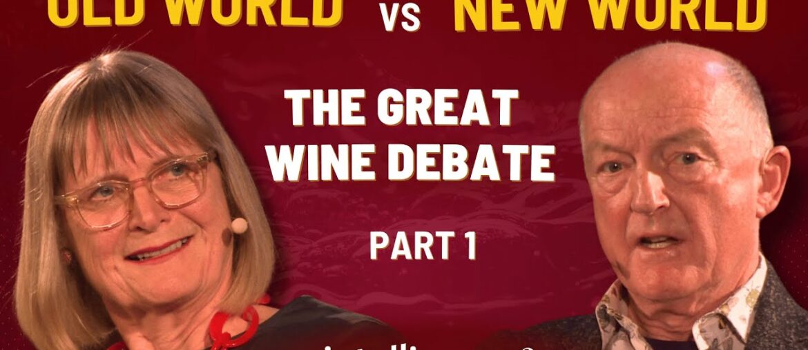 Old World vs New World: The Great Wine Debate, with Jancis Robinson and Oz Clarke (Part 1)