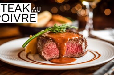 A 5-Star Steak Recipe ANYONE Can Cook at Home: Steak Au Poivre