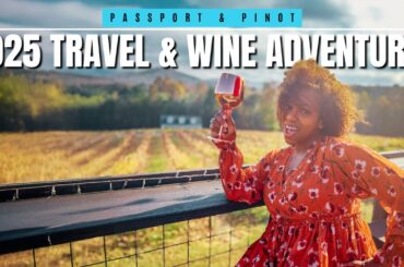 Passport & Pinot: Solo Female Travel & Wine Adventures for 2025