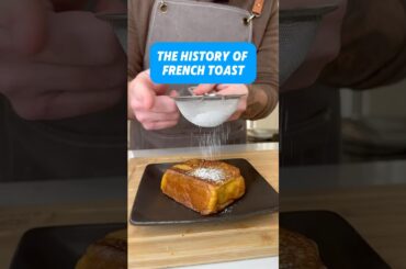 The History Of French Toast