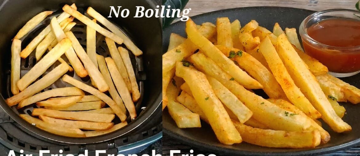 No Oil French Fries in Air Fryer Recipe | Air Fried French Fries | Air Fryer Recipe No Oil French Fries in Air Fryer Recipe | Air Fried French Fries | Air Fryer Recipe