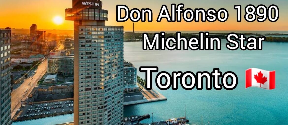 Don Alfonso 1890 Toronto | Michelin Star Fine Dining Restaurant Experience Don Alfonso 1890 Toronto | Michelin Star Fine Dining Restaurant Experience