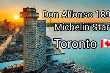 Don Alfonso 1890 Toronto | Michelin Star Fine Dining Restaurant Experience