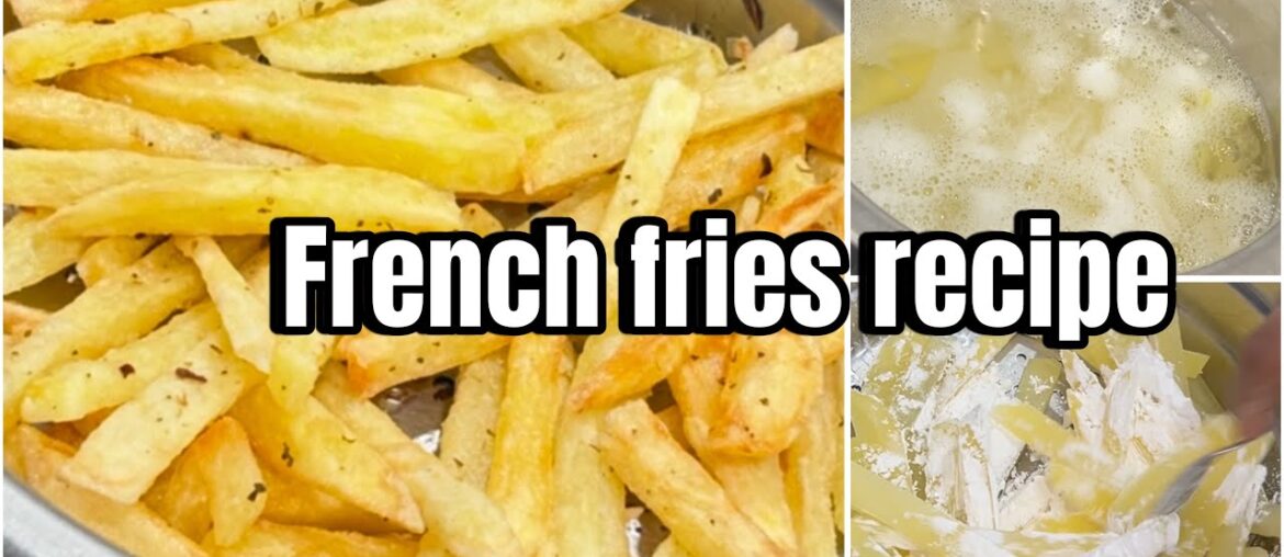 How to Make Perfect Crispy French Fries at Home | Easy Recipe!