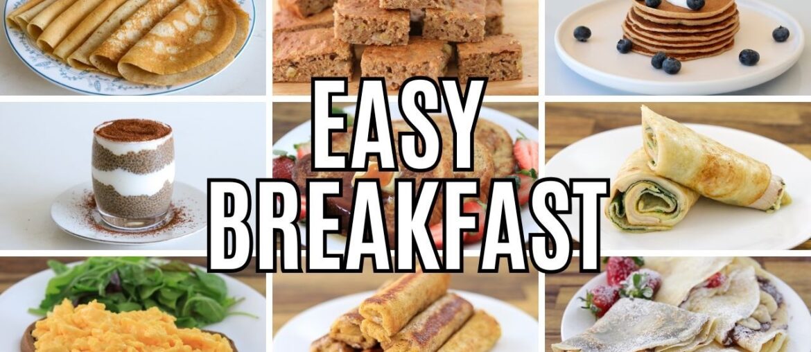 15 Easy Breakfast Recipes 15 Easy Breakfast Recipes