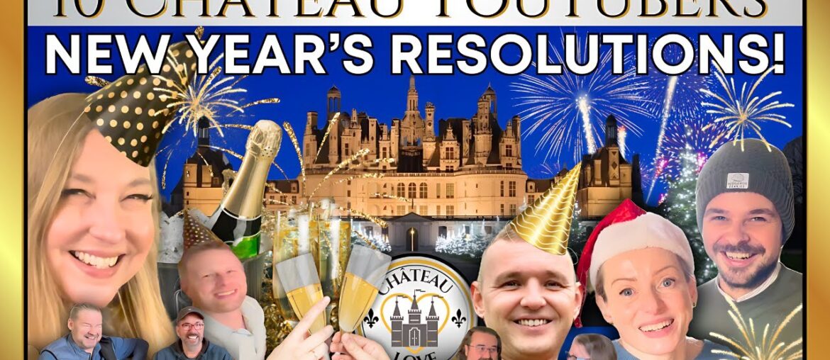 10 French Chateau YouTubers' NEW YEAR'S RESOLUTIONS | Chateau de CHAMBORD Decorations & VIENNA Tour