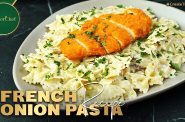 French Onion Pasta Recipe | Rich and Creamy Pasta Recipe by SuperChef
