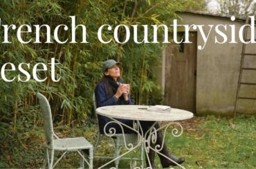 11 - FRESH STARTS & SLOW DAYS in the countryside