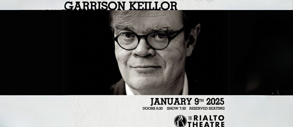 Garrison Keillor Tonight at Rialto Theatre on January 9th
