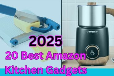 20 Best Amazon Kitchen Gadgets for a Smarter You!