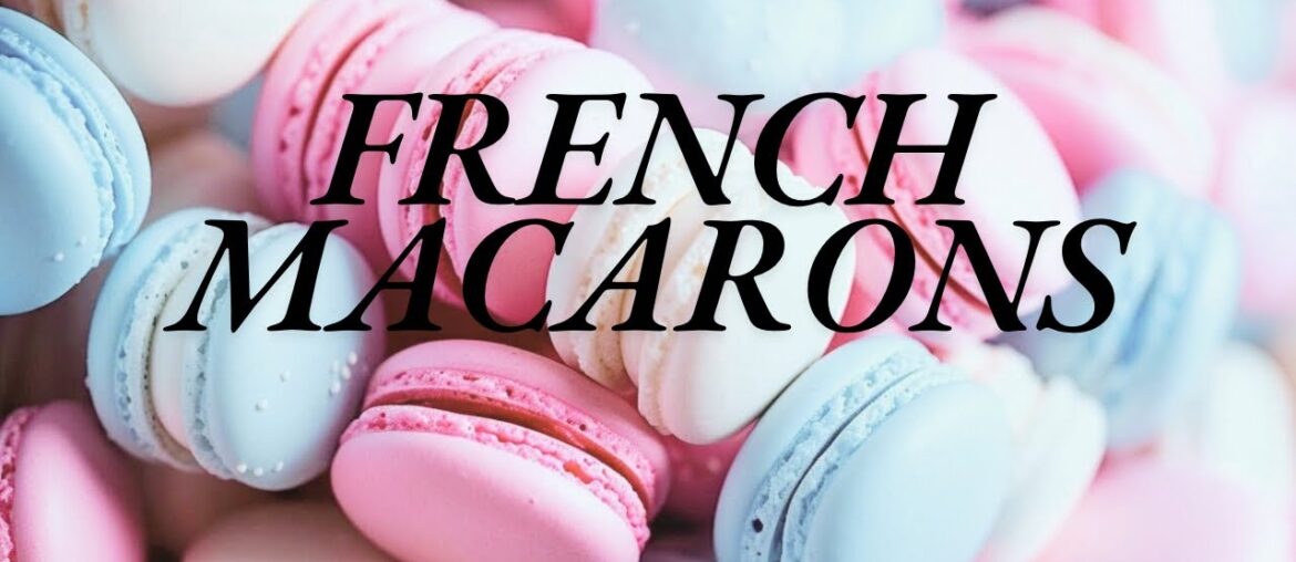 How to make French Macarons | Beginner Recipe | Foolproof