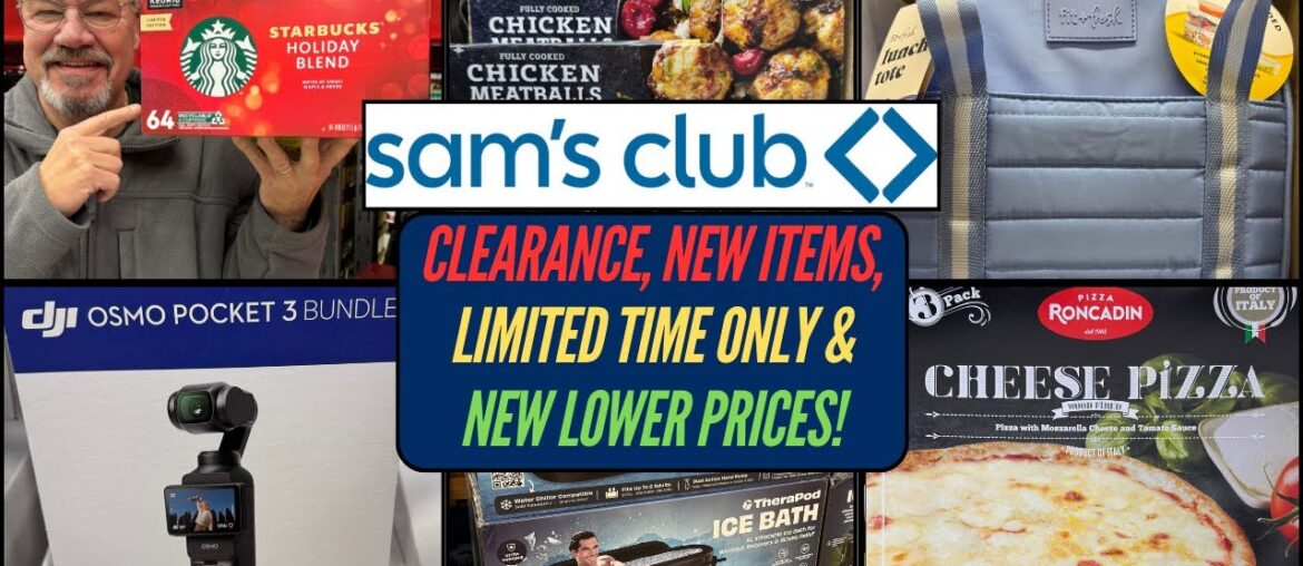 SAM'S CLUB ~ 55+ CLEARANCE, LIMTED TIME ONLY, NEW ITEMS & LOWER PRICES!