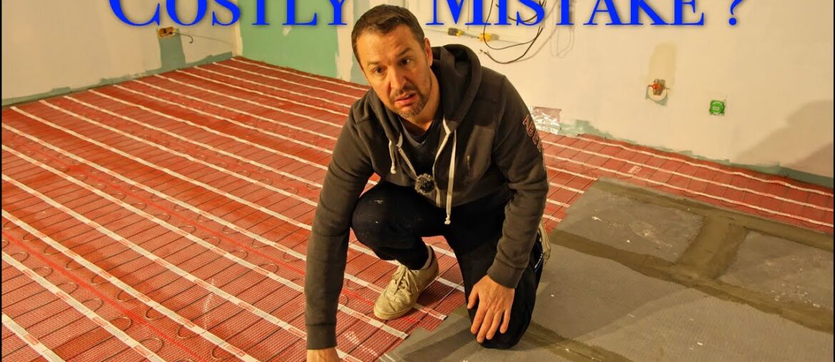 We Make a Mistake Installing Underfloor Heating For The First Time!
