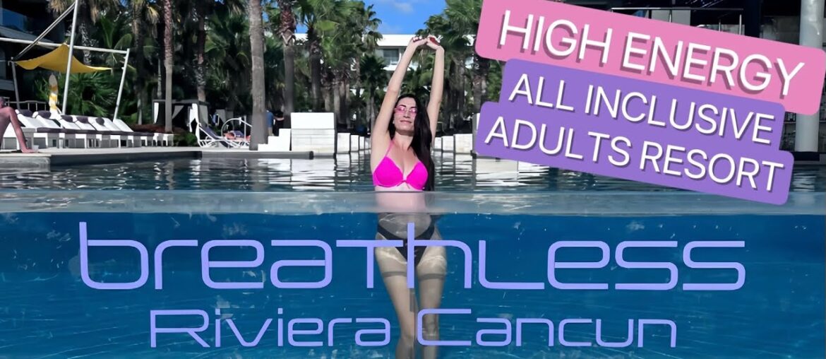 All-Inclusive Adults Party Resort | Breathless Riviera Cancun | Full Review | Mexico Vacation All-Inclusive Adults Party Resort | Breathless Riviera Cancun | Full Review | Mexico Vacation