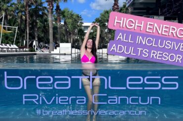 All-Inclusive Adults Party Resort | Breathless Riviera Cancun | Full Review | Mexico Vacation
