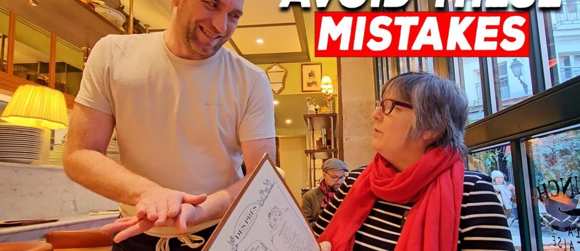 What NOT to Say When Ordering Food in a Paris Restaurant