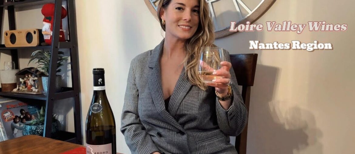 Loire Valley Wine | Part 1