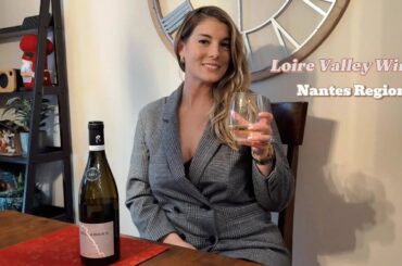 Loire Valley Wine | Part 1