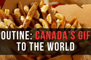 Poutine: How Canada’s 1950s Classic Went From Quebec to the World Stage