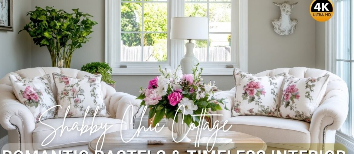 Shabby Chic Cottage Meets French Elegance: Romantic Pastels & Timeless Interior Decor Style Ideas Shabby Chic Cottage Meets French Elegance: Romantic Pastels & Timeless Interior Decor Style Ideas