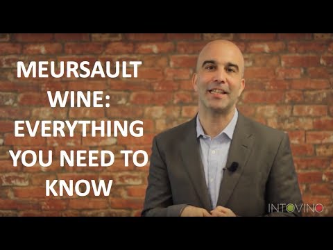 Meursault Wine: Everything you need to know Meursault Wine: Everything you need to know