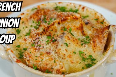 How To Make The BEST French Onion Soup