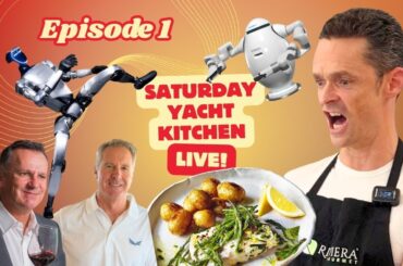 Saturday Yacht Kitchen - Episode 1