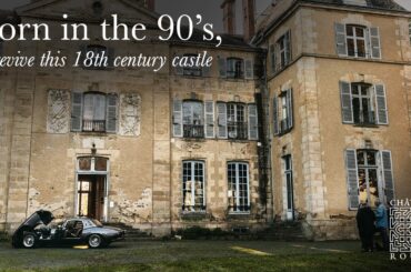 A couple of architects born in the 90's, transforming a french castle into a durable business