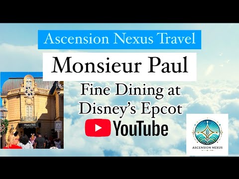 Monsieur Paul (Fine Dining at Epcot) Monsieur Paul (Fine Dining at Epcot)