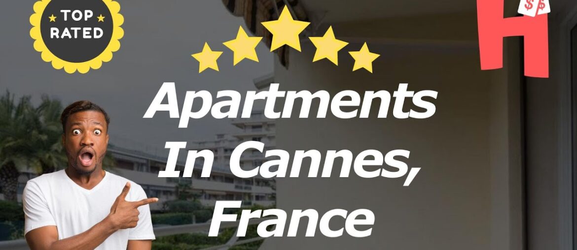 Apartments In Cannes, France Apartments In Cannes, France