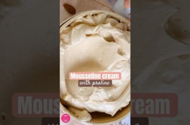 French Mousseline cream with praline #baking #recipe #cream #food #dessert