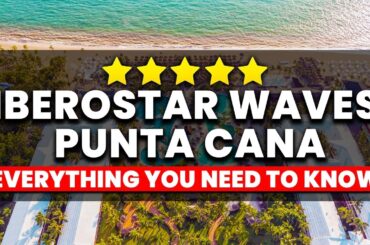 Iberostar Waves Punta Cana Review 2025 | (Everything You Need To Know!)