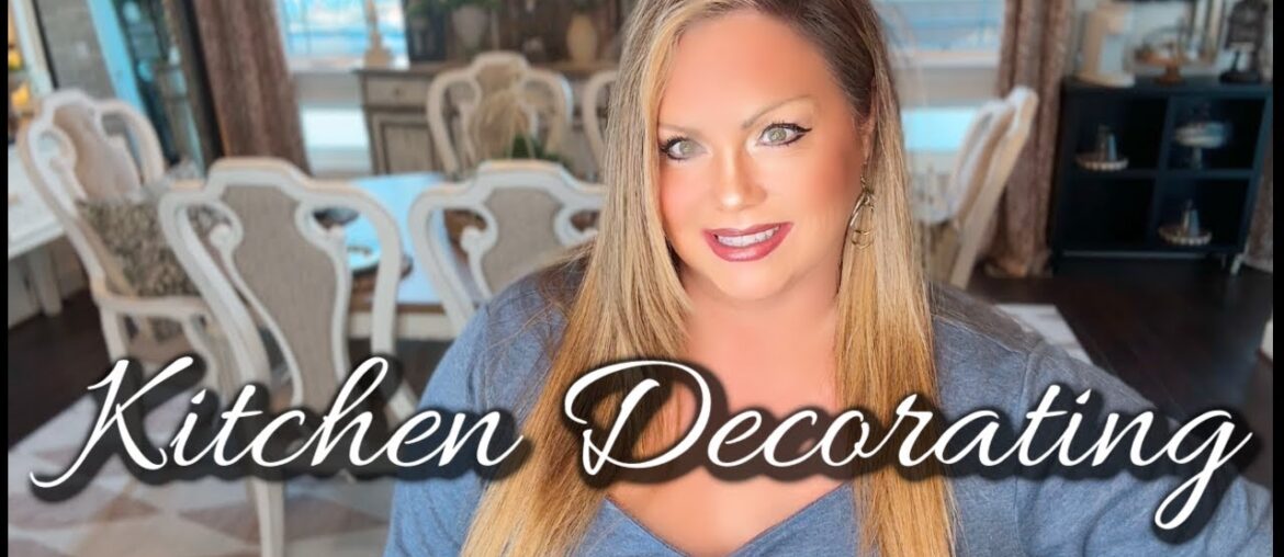 KITCHEN DECORATING | FRENCH COUNTRY STYLE | DECORATE WITH ME