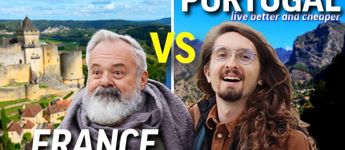 France And Portugal - Which Is Actually Better for EXPATs, Retirees, Digital Nomads