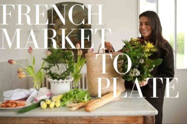 13 - FRENCH MARKET TO PLATE, a countryside feast