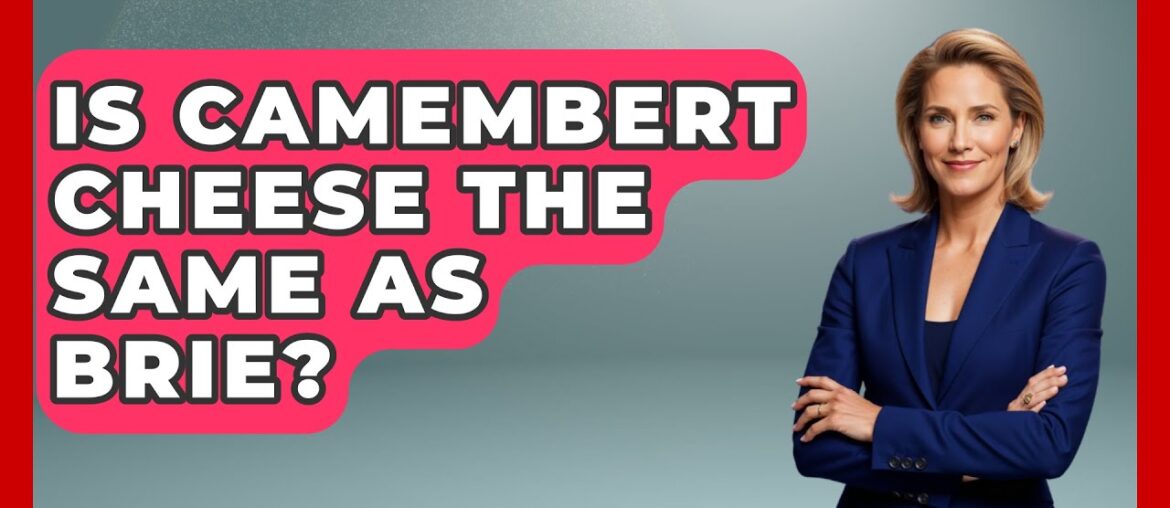 Is Camembert Cheese The Same As Brie? – France Fact File Is Camembert Cheese The Same As Brie? - France Fact File