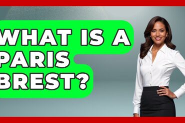 What Is A Paris Brest? - France Fact File