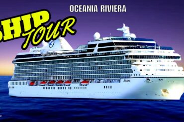 OCEANIA RIVIERA Ship Tour: The HIDDEN Gem of Quieter Cruises!